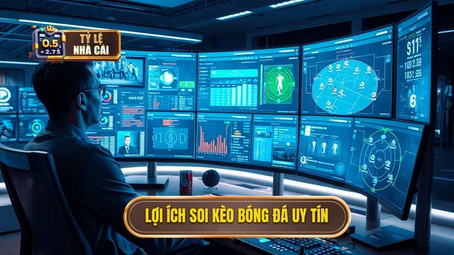 Soi kèo bóng đá không lừa đảo: Cẩm nang toàn tập để trở thành người chơi thông thái 1 1. Lợi ích soi kèo bóng đá uy tín